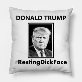 Trump 2024 Resting Dick Face Pillow