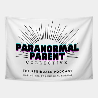 THE RESIDUALS PODCAST : Paranormal Parent Collective Tapestry