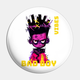 "Bad Boy Vibes" - Rebellious Attitude Art Print Pin