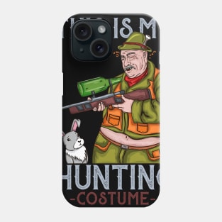 This Is My Hunting Costume - Funny Carnival Hunter Gift Phone Case