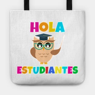 Hola Estudiantes Tote