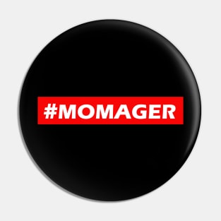 Momager Pin