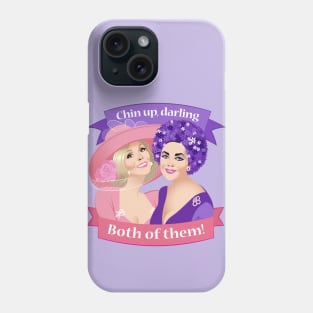 Chin up darling! Phone Case