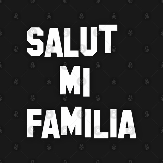 Salut mi familia by Semenov