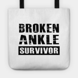 Broken Ankle Survivor Tote