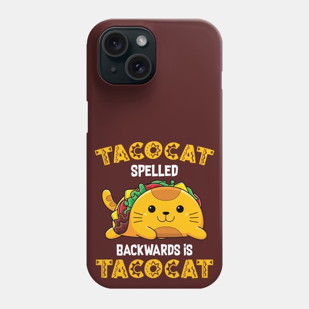 Tacocat Spelled Backwards Is Tacocat Phone Case by Dojaja