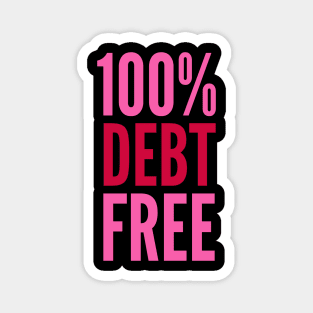 100% Debt Free Magnet