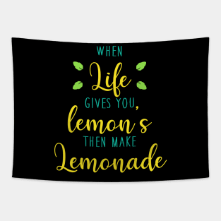 Lemon Lemonade Quote Tapestry