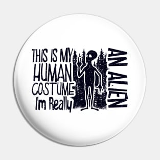 Alien Quote Silhouette Pin