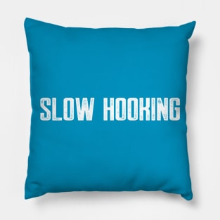 Slow Hooking Pillow