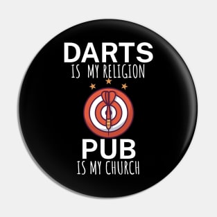 Darts is my religion pub is my church Pin