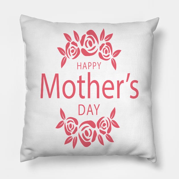 Happy Mother's day Pillow by Ben's