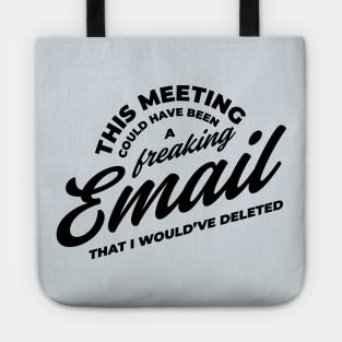 This meeting could have been an email Tote