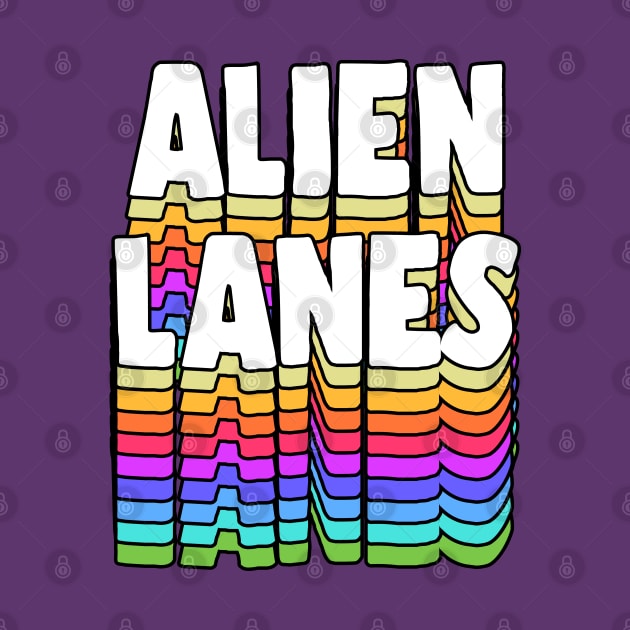 Alien Lanes // GBV Fan Typography Design by DankFutura