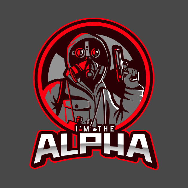 I'm The Alpha (6) by CavemanMedia