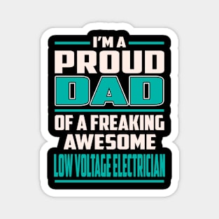 Proud DAD Low Voltage Electrician Magnet