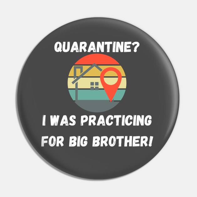 Quarantine? I Was Practicing For Big Brother! Pin by Lone Wolf Works