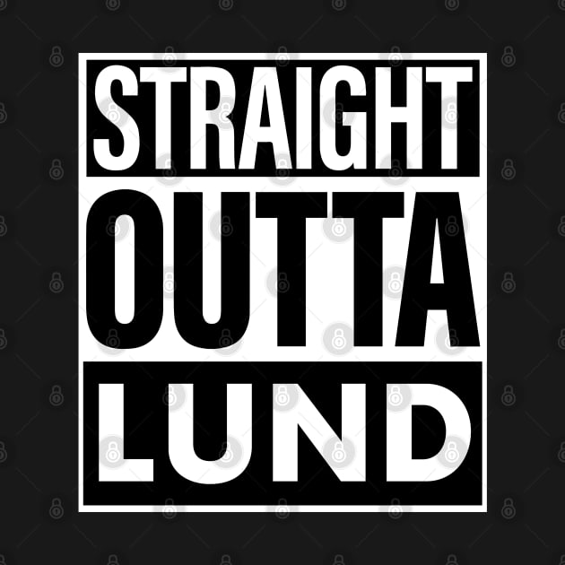 Lund Name Straight Outta Lund by ThanhNga