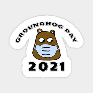 Groundhog Day 2021 with Groundhog in a facemask Magnet