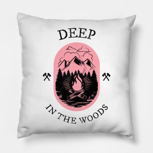 Deep In The Woods Pillow