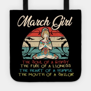 Womens March Girl The Soul of A Gypsy Funny Birthday Tote