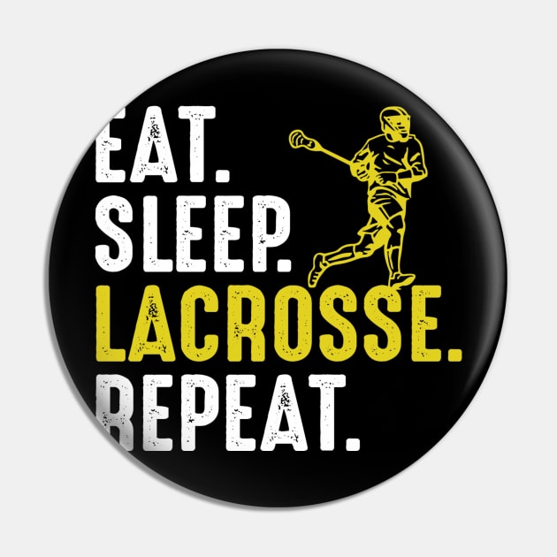 Eat Sleep Lacrosse Repeat Funny Lacrosse Player Pin by Visual Vibes