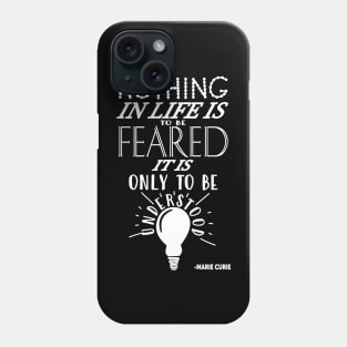 Inspirational Science Teacher Phone Case