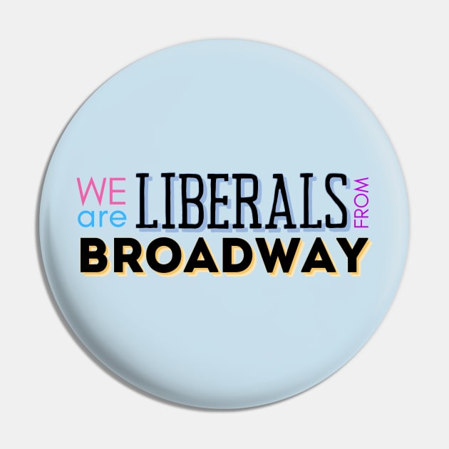 Broadway Liberals | The Prom Pin by monoblocpotato