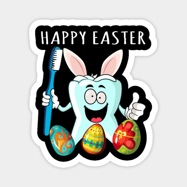 Happy Easter Day Funny Tooth Dental Hygienist Dentist Doctor Magnet by cruztdk5