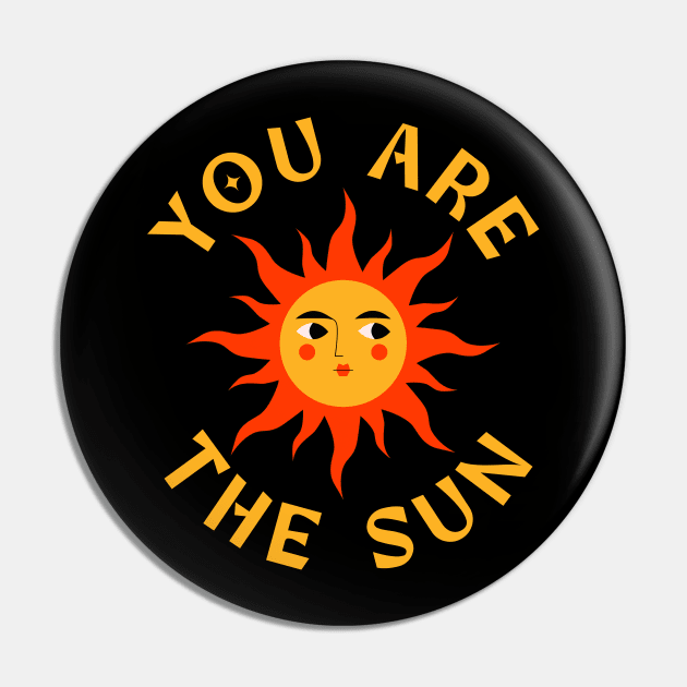 You Are The Sun typography yellow Pin by theMstudio