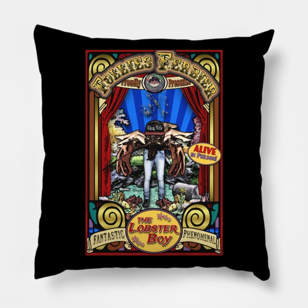 The Lobster Boy Sideshow Poster Pillow by ImpArtbyTorg