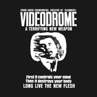 Videodrome - A Terrifying New Weapon T-Shirt