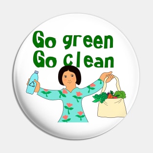 Eco friendly consumer. Go green go clean concept. Pin