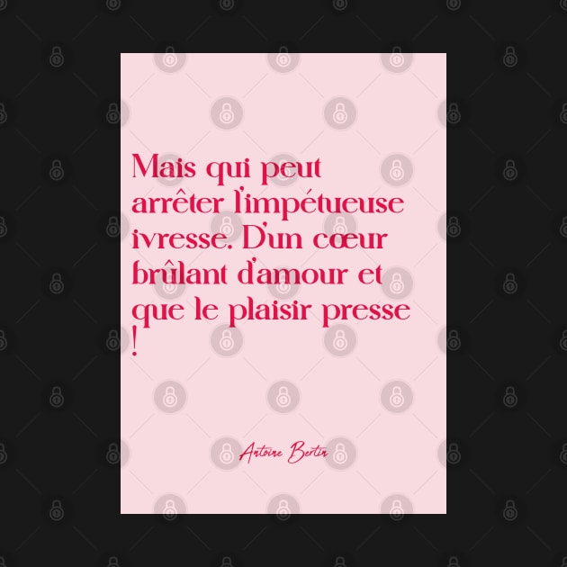 Quotes about love - Antoine Bertin by Labonneepoque