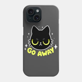 Go Away - Cute Angry Black cat - Sassy Kitty Phone Case