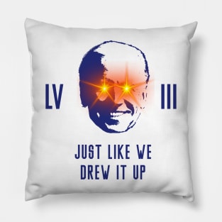 Just-like-we-drew-it-up Pillow