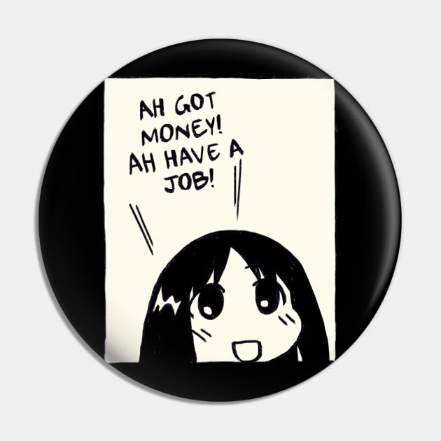 ah got money ah have a job / funny job and money osaka azumanga daioh Pin by mudwizard