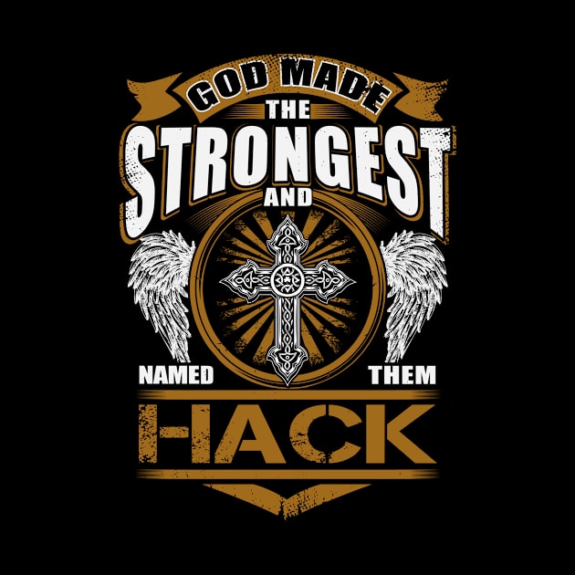 Hack Name T Shirt - God Found Strongest And Named Them Hack Gift Item by reelingduvet