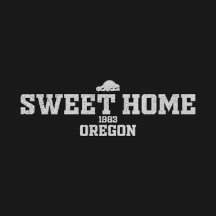 Sweet Home Oregon T-Shirt