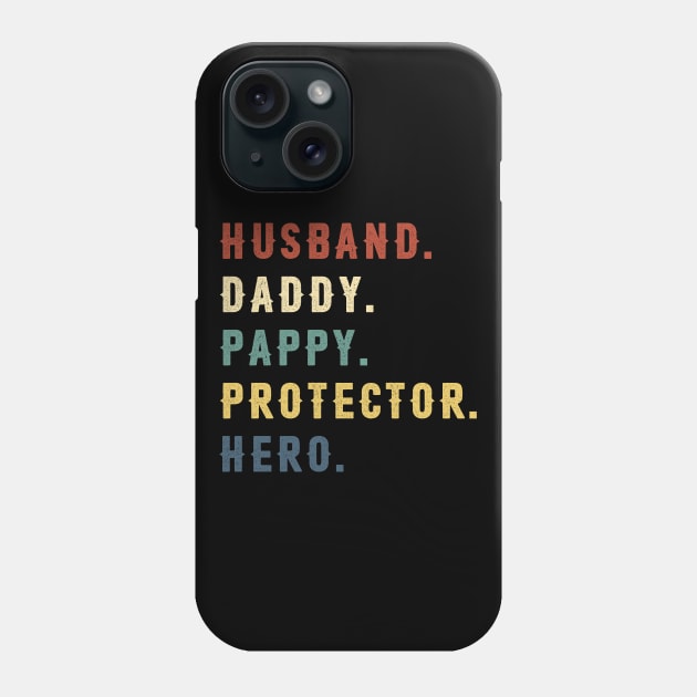 Husband Daddy Pappy Protector Hero Dad Gift Fathers Day Phone Case by Soema