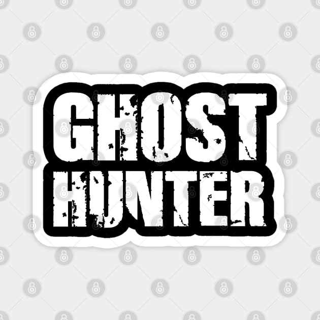 Ghost Hunter - Paranormal Investigator Spirit Hunting Retro Halloween Gift Idea Magnet by PugSwagClothing