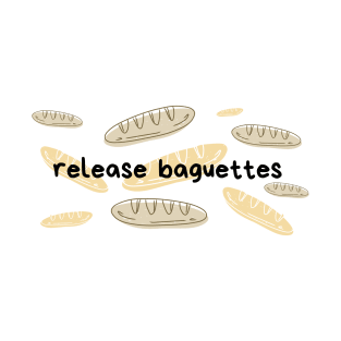 release baguettes - Reneé Rapp - tiktok T-Shirt