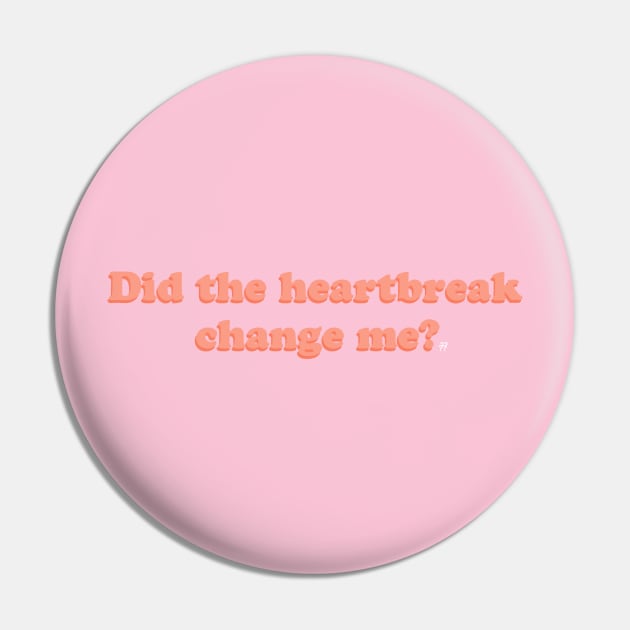 Did the heartbreak change me? Pin by Fancy_you