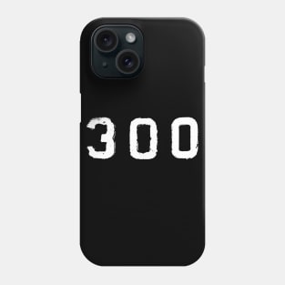 300 Phone Case