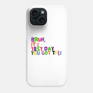 GROOVY FUNNY MOTIVATION TEST DAY Phone Case