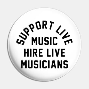 Support live music Pin