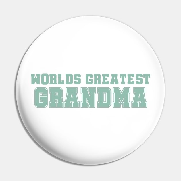 Worlds Greatest Grandma Pin by rachelaranha