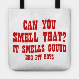 Can You Smell That It Smells Guuud Bbq Pit Boys Tote