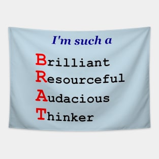 I'm Such A Brat Acrostic Tapestry