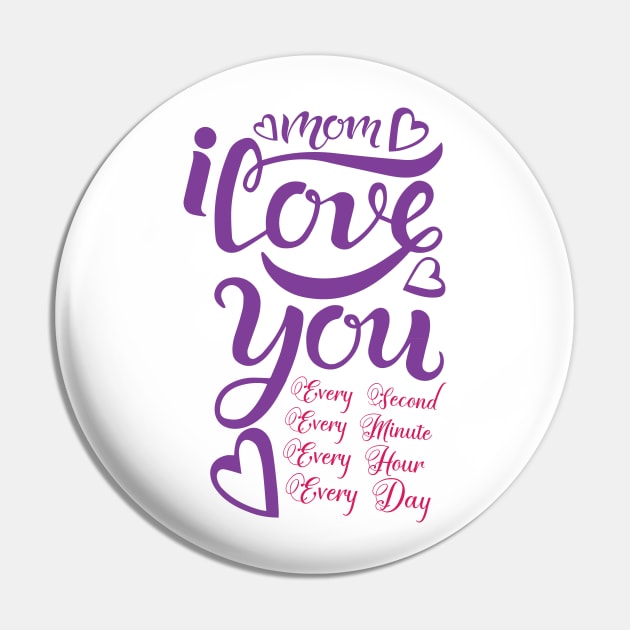 MoM I live you Pin by Marioma